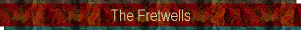The Fretwells